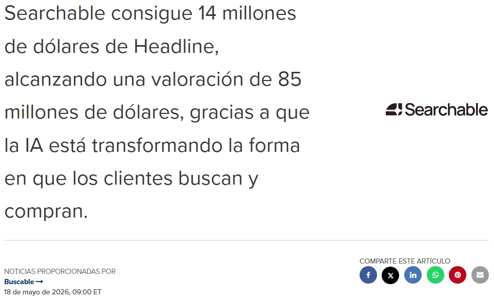 Captura de pantalla de un titular de noticias que muestra que el software Searchable recaudó 14 millones de dólares para rastrear recomendaciones de motores de búsqueda de IA.