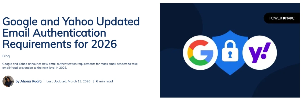 Screenshot of a PowerDMARC cybersecurity article detailing Google and Yahoo email authentication requirements and strict new DMARC rules for bulk senders.