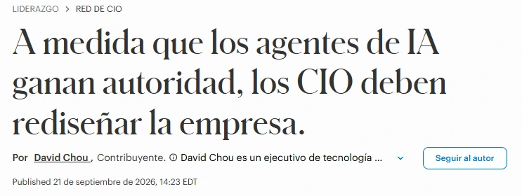 Captura de pantalla de un titular de Forbes que aconseja a los CIO rediseñar su arquitectura empresarial a medida que la IA gana autoridad, advirtiendo contra la dependencia del proveedor de software.